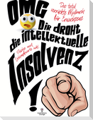 Malbuch für Erwachsene "OMG Dir droht die intellektuelle Insolvenz"!