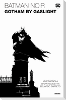 Batman Noir: Gotham by Gaslight - Eine Batman-Geschichte im Viktorianischen Zeitalter