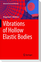 Vibrations of Hollow Elastic Bodies
