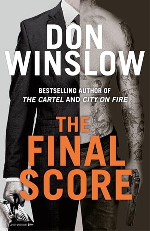 Winslow, Don. The Final Score. Harper Collins Publ. UK, 2026.