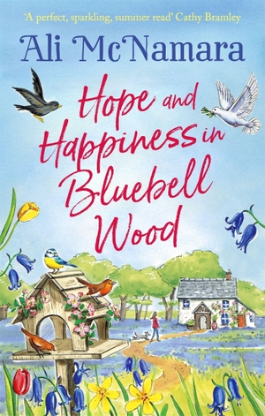 McNamara, Ali. Hope and Happiness in Bluebell Wood. Little, Brown Book Group, 2021.