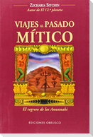 Viajes al Pasado Mitico