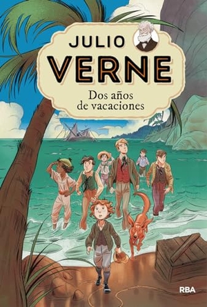 Verne, Julio. DOS Años de Vacaciones / Two Years Vacation. Prh Grupo Editorial, 2018.