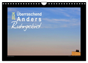 Überraschend Anders Ruhrgebiet (Wandkalender 2024 DIN A4 quer), CALVENDO Monatskalender