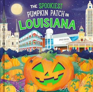 Martin, Louise. The Spookiest Pumpkin Patch in Louisiana. Sourcebooks, 2026.