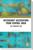 Witchcraft Accusations from Central India