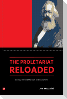 The Proleteriat Reloaded