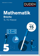 Mathe in 15 Min - Brüche 5./6. Klasse