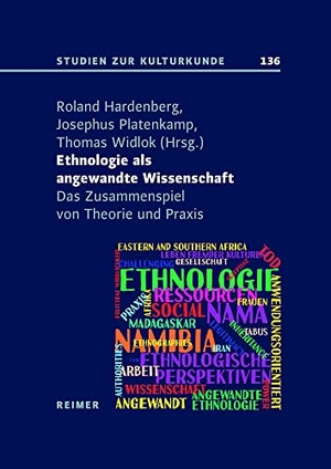 Vries, de / Nadjmabadi, Shahnaz R. et al. Ethnologie als Angewandte Wissenschaft - Das Zusammenspiel von Theorie und Praxis. Reimer, Dietrich, 2022.