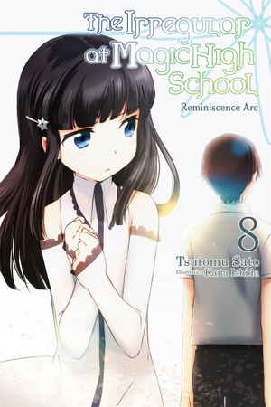 Prowse, Alice / Ishida, Kana et al. The Irregular at Magic High School, Vol. 8 (light novel). Yen Press, 2018.