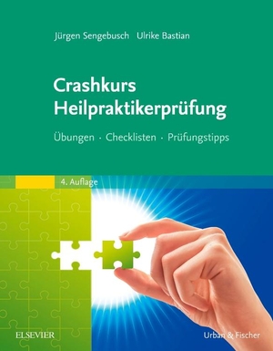 Sengebusch, Jürgen / Ulrike Bastian. Crashkurs Heilpraktikerprüfung - Übungen - Checklisten - Prüfungstipps. Urban & Fischer/Elsevier, 2015.