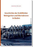 Geschichte der Erdölfelder Weingarten und Werrabronn in Baden