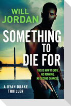 Something to Die For