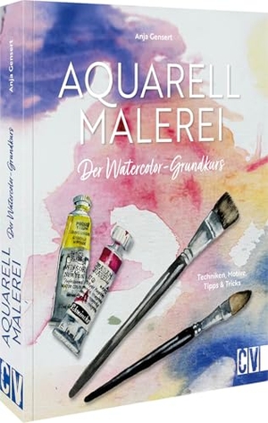 Gensert, Anja. Aquarellmalerei. Der Watercolor-Grundkurs - Techniken, Motive, Tipps & Tricks. Christophorus Verlag, 2024.