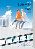 The Summer With You: The Sequel (My Summer of You Vol. 3)