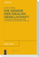 Die Genese der idealen Gesellschaft