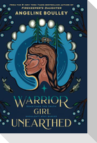 Warrior Girl Unearthed