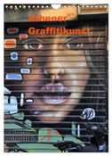 Athener Graffitikunst (Wandkalender 2024 DIN A4 hoch), CALVENDO Monatskalender
