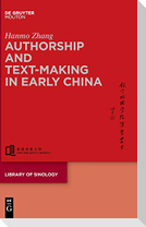Authorship and Text-making in Early China