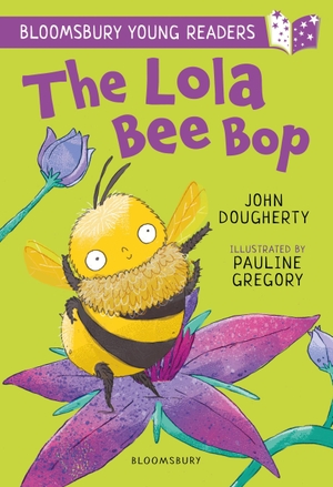 Dougherty, John. The Lola Bee Bop - A Bloomsbury Young Reader : Purple Book Band. Bloomsbury Publishing plc, 2022.