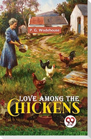 Love Among the Chickens