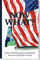 Now What?