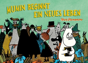 Jansson, Tove. Mumin beginnt ein neues Leben. Reprodukt, 2026.
