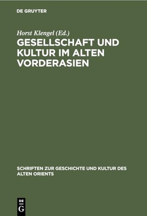 Klengel, Horst (Hrsg.). Gesellschaft und Kultur im alten Vorderasien. De Gruyter, 1982.