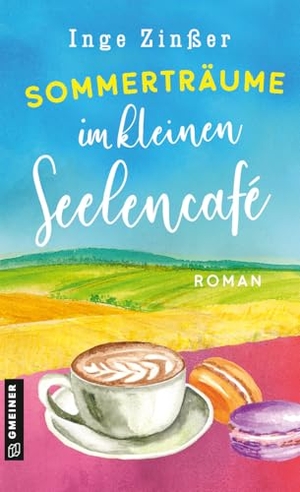 Zinßer, Inge. Sommerträume im kleinen Seelencafé - Roman. Gmeiner Verlag, 2025.