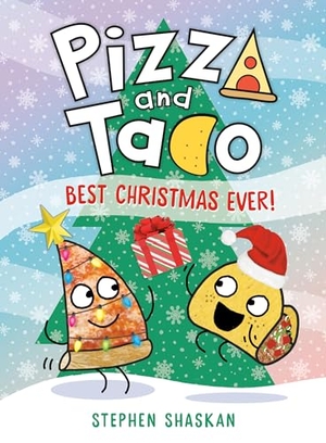 Shaskan, Stephen. Pizza and Taco: Best Christmas Ever!. Random House USA Inc, 2024.
