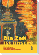 Die Zeit ist unsere