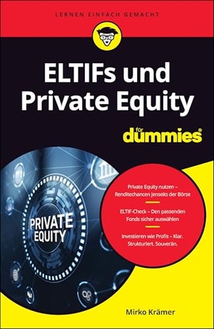 Krämer, Mirko. ELTIFs und Private Equity für Dummies. Wiley-VCH GmbH, 2026.