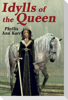 The Idylls of the Queen