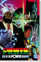 DC Power: Rise of the Power Company