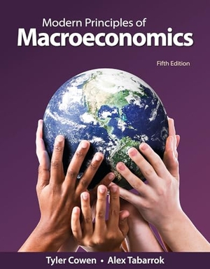Cowen, Tyler / Alex Tabarrok. Modern Principles: Macroeconomics. Worth Publishers, 2020.
