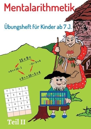 Karitzky, Narina. Mentalarithmetik - Übungsheft für Kinder ab 7 J.. tredition, 2019.