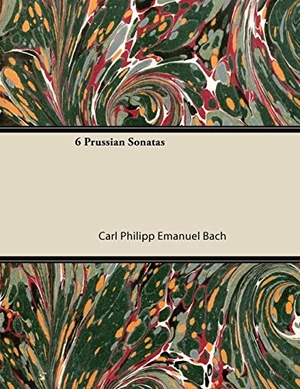 Bach, Carl Philipp Emanuel. 6 Prussian Sonatas. Caven Press, 2013.