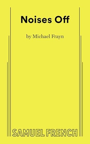 Frayn, Michael. Noises Off. Concord Theatricals, 2010.