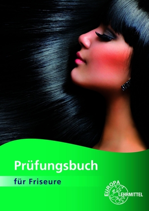 Winkelhues, Pia / Anna-Lena Hoffmann-Stroh. Prüfungsbuch für Friseure. Europa Lehrmittel Verlag, 2026.