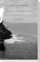 Mysterious Solidarities