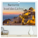 Insel des Lichts - Santorini (hochwertiger Premium Wandkalender 2024 DIN A2 quer), Kunstdruck in Hochglanz