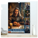 Edle Burgherren (hochwertiger Premium Wandkalender 2024 DIN A2 hoch), Kunstdruck in Hochglanz