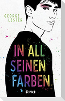 In all seinen Farben