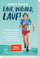 Lauf, Wigald, lauf