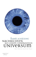 Nachrichten aus einem unbekannten Universum