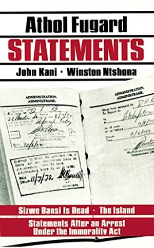 Fugard, Athol / Kani, John et al. Statements. Theatre Communications Group, 1993.