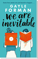 We Are Inevitable