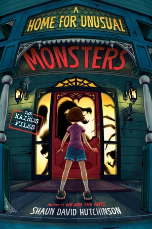 Hutchinson, Shaun David. A Home for Unusual Monsters. Random House USA Inc, 2025.