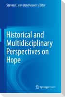 Historical and Multidisciplinary Perspectives on Hope