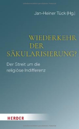 Tück, Jan-Heiner (Hrsg.). Wiederkehr der Säkularisierung? - Der Streit um die religiöse Indifferenz. Herder Verlag GmbH, 2026.